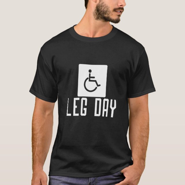 Camiseta silla de ruedas con discapacidad Leg Day (Anverso)
