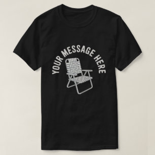 Camiseta Silla plegable de mensaje personalizado Diseño min
