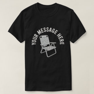 Camiseta Silla plegable de mensaje personalizado Diseño min