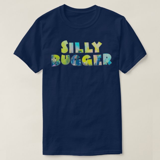 CAMISETA SILLY BUGGER (Diseño del anverso)