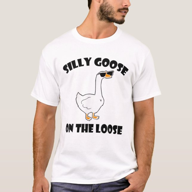 Camiseta Silly Goose On The Loose Funny Diciendo (Anverso)