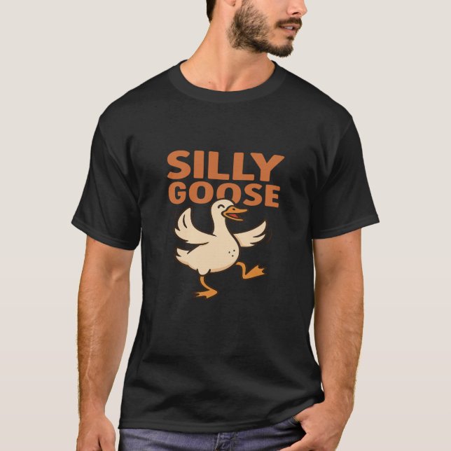 Camiseta Silly Goose T-Shirt | Funny Goose Meme Shirt | Hum (Anverso)