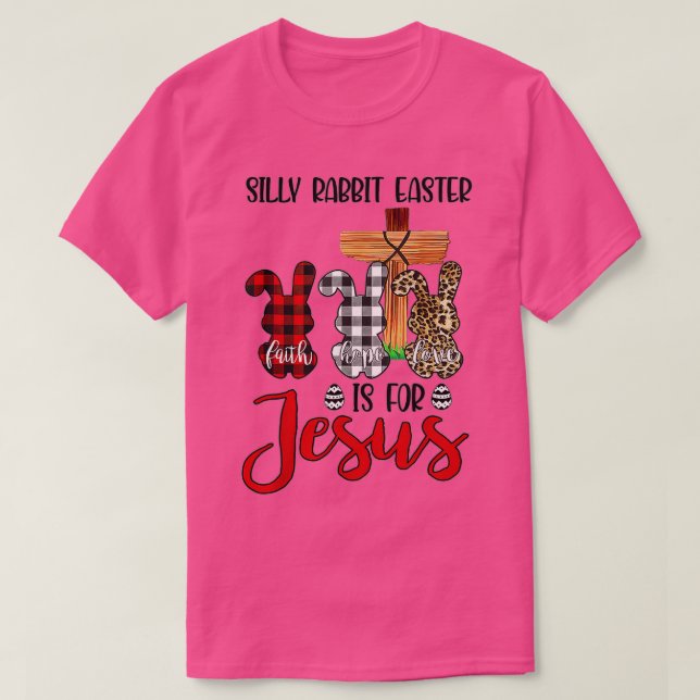 Camiseta Silly Rabbit Easter Is For Jesus Easter Day Leopar (Diseño del anverso)