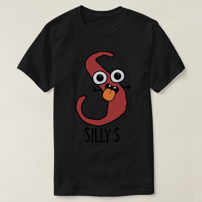 Camiseta Silly S Funny Alphabet S Pun 1 (Diseño del anverso)