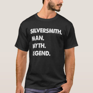 Camiseta Silversmith Man Myth Legend