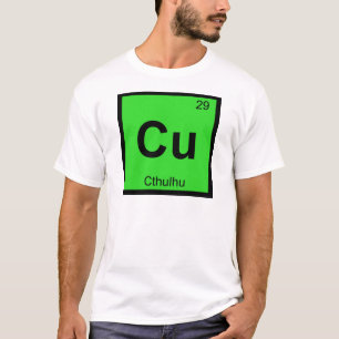 Camiseta Símbolo de la tabla periódica de química Cu - Cthu
