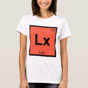 Camiseta Símbolo de la tabla periódica de química Lx - Lox