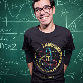 Camiseta Símbolo de matemáticas de Pi y Átomo con nombre
