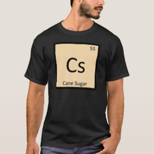 Camiseta Símbolo de tabla periódica de química del azúcar d