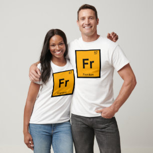 Camiseta Símbolo de tabla periódica de química francium