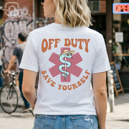 Camiseta Símbolo médico de enfermera divertida fuera de ser