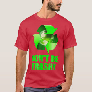 Camiseta Símbolo verde de reciclaje de voladizo Donx27t be