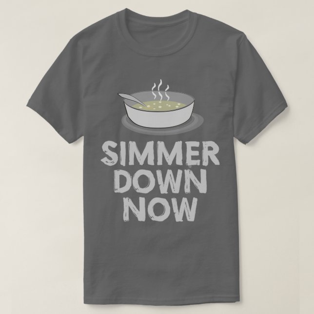 Camiseta Simmer Down Now (Diseño del anverso)