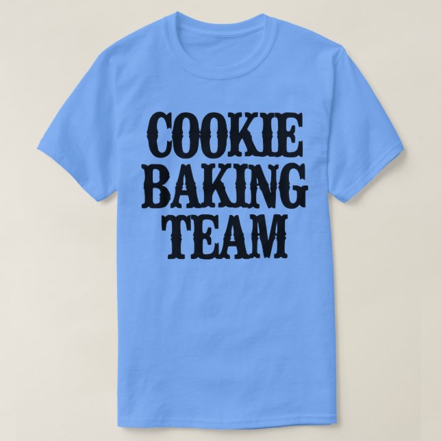 Camiseta Simple decir Funny Cookie Baking Team (Diseño del anverso)