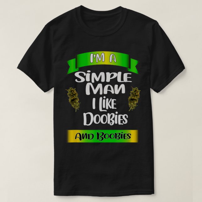 Camiseta Simple Man Pot  (Diseño del anverso)