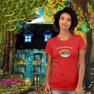 Camiseta Simplemente alegría. Elegir alegría
