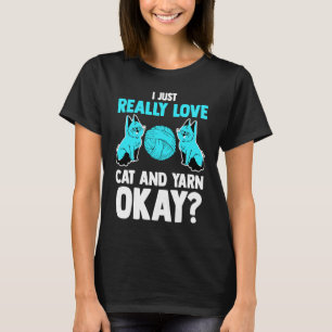 Camiseta Simplemente amo al gato y la lana okay gato