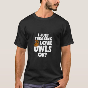 Camiseta Simplemente amo con locura los búhos Ok Sudadera c