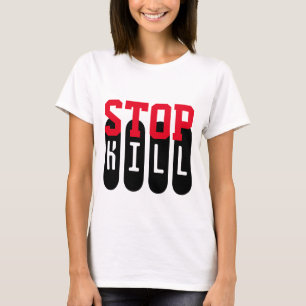 Camiseta Simplemente diseño de texto "STOP KILL"