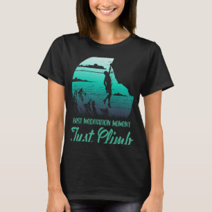 Camiseta Simplemente escalar las montañas de las paredes en