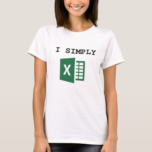 Camiseta Simplemente Excel Funny Accountant T-Shirt (Anverso)