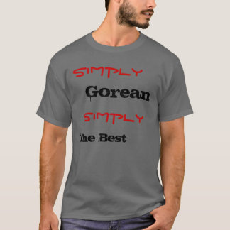 Camiseta Simplemente, Gorean, simplemente, el mejor