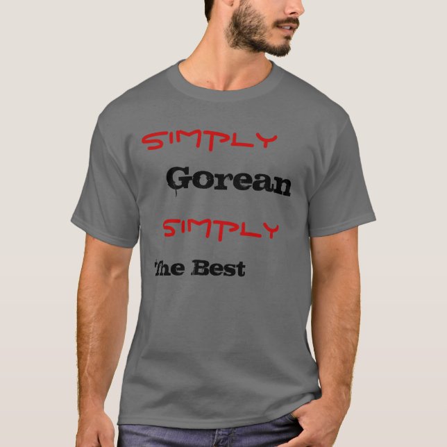 Camiseta Simplemente, Gorean, simplemente, el mejor (Anverso)