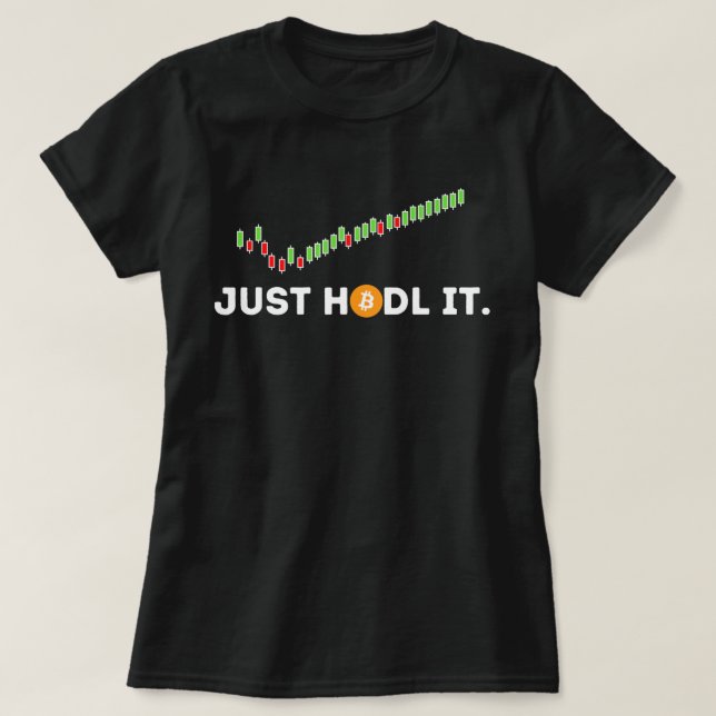 Camiseta Simplemente Hágalo Funny Crypto Trader BTC Bitcoin (Diseño del anverso)