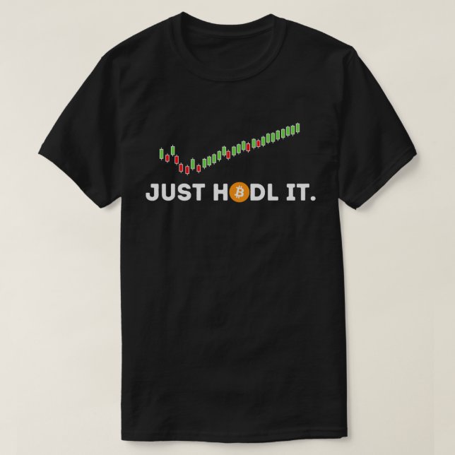 Camiseta Simplemente Hágalo Funny Crypto Trader BTC Bitcoin (Diseño del anverso)