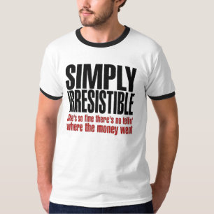 Camiseta Simplemente irresistible