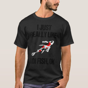 Camiseta Simplemente Me Gusta Mucho El Koi Ok Slogan Amante