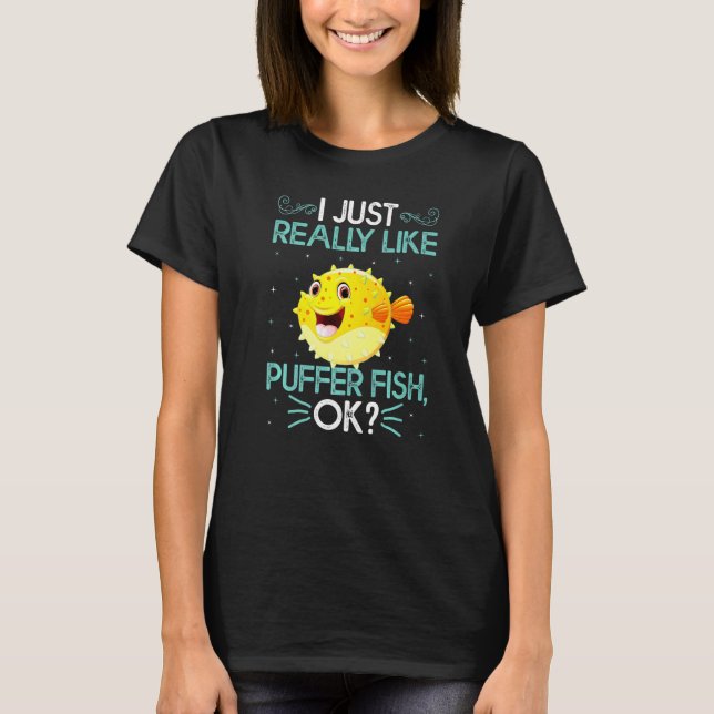 Camiseta Simplemente me gusta mucho el pez globo, ok, lindo (Anverso)