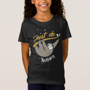 Camiseta Simplemente no hacer nada - No hacer nada en la li