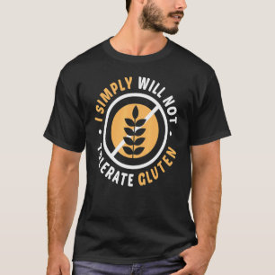 Camiseta Simplemente no toleraré la dieta gluten u2013 Keto
