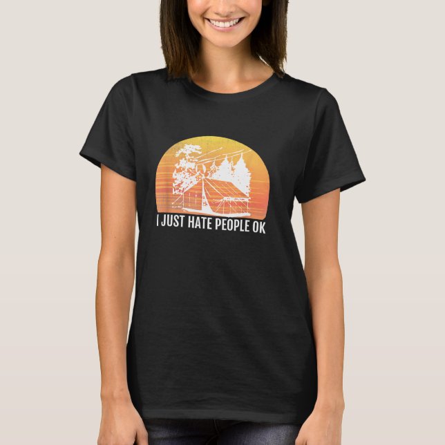 Camiseta Simplemente Odio a la Gente Ok Camping Sarcástico  (Anverso)