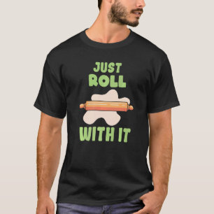 Camiseta Simplemente Pase Con La Pastelería De Panadería