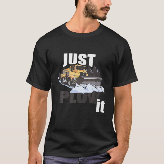 Camiseta Simplemente Plantéalo Funny Snowplow Driver (Anverso)