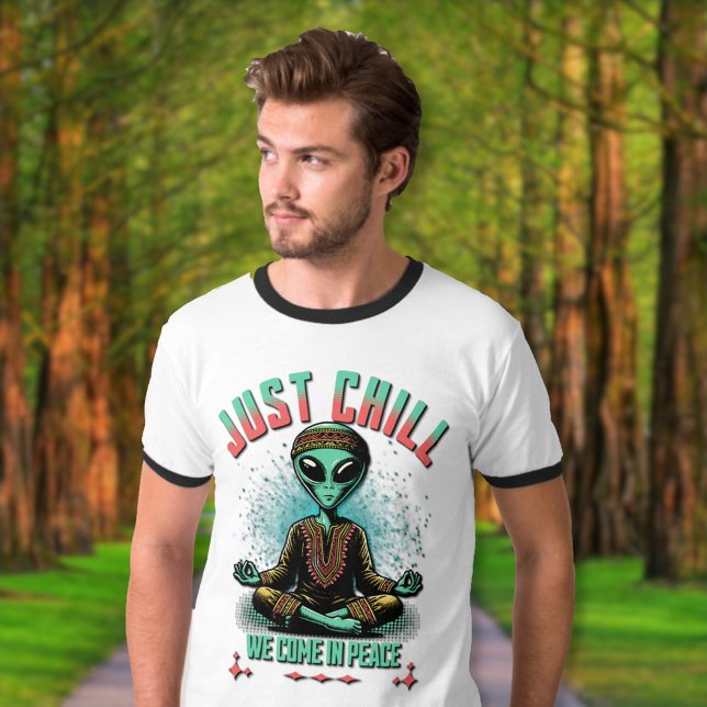 Camiseta Simplemente Relájate, Venimos en Paz (Subido por el creador)