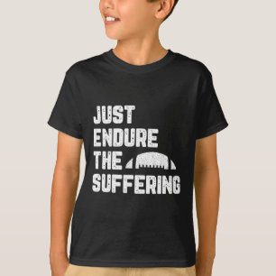 Camiseta Simplemente soporta el sufrimiento fútbol vintage