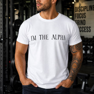 Camiseta Simplemente soy el Alfa Masculino