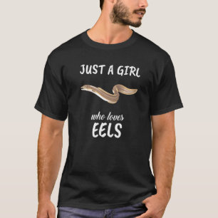 Camiseta Simplemente Una Chica Que Ama La Ropa De Anguilas 