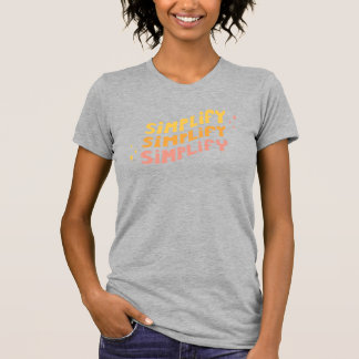 Camiseta Simplifique simplifican simplifican (los grises