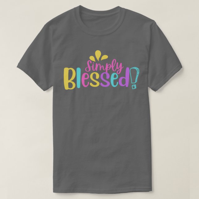 Camiseta Simply Blessed Motivational Quotes (Diseño del anverso)