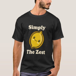 Camiseta Simply The Zest Cute Adorable Kawaii Lemon Food Pu