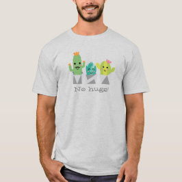 Camiseta "¡Sin abrazos!" familia de cactus sonriente T-Shir