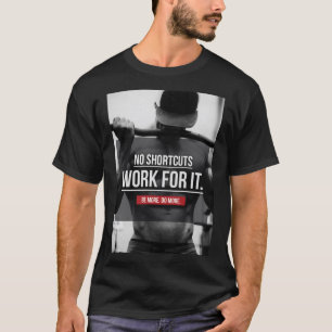 Camiseta Sin Accesos Directos, Trabajar Para Ello - Motivac