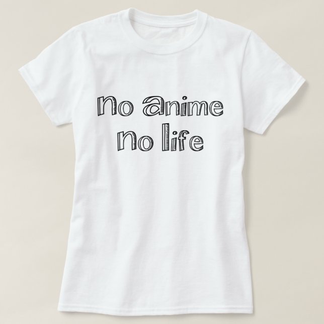 Camiseta sin anime ni vida (Diseño del anverso)