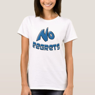 Camiseta Sin arrepentimientos