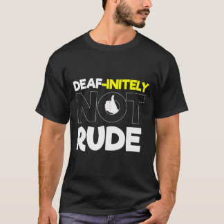 Camiseta Sin Audiencia - Sordo - Incapaz De Oír - Sordo Awa