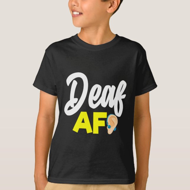 Camiseta Sin Audiencia - Sordo - Incapaz De Oír - Sordo Awa (Anverso)